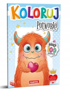 Kolorowanka książeczka Koloruj Potworki Martel