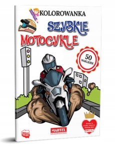 Kolorowanka z naklejkami Szybkie motocykle Martel