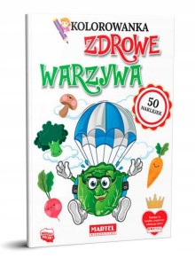 Kolorowanka z naklejkami Zdrowe warzywa Martel