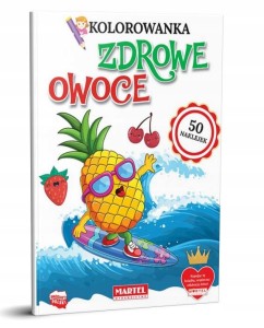 Kolorowanka z naklejkami Zdrowe owoce Martel