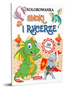 Kolorowanka z naklejkami Smoki i rycerze Martel