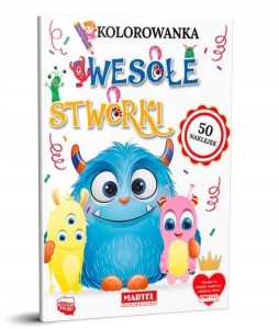 Kolorowanka z naklejkami Wesołe stworki Martel