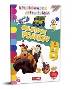 Kolorowanka aktywizująca naklejki Odlotowe pojazdy