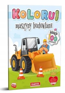 Kolekcja Koloruj Maszyny budowlane Martel
