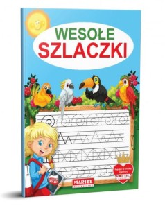 Książeczka kolorowanka Wesołe Szlaczki Martel