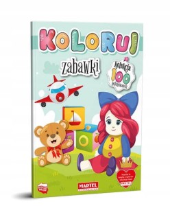 Kolorowanka książęczka Kolekcja Koloruj Zabawki