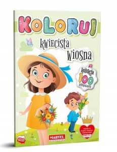 Kolorowanka książęczka Kwiecista wiosna Martel