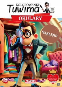 Kolorowanka książeczka z naklejkami Tuwima. Okulary Martel
